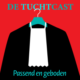 Tuchtcast Passend en Geboden #32